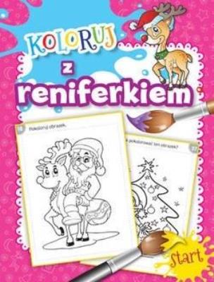 Okładka książki Pakiet: Koloruj z reniferkiem/Moje pierwsze Święta