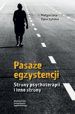 Okładka książki Pasaże egzystencji Strony psychoterapii i inne strony