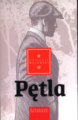 PĘTLA. Autor: Majewski Grzegorz. SmakLiter.pl Okładka książki PĘTLA