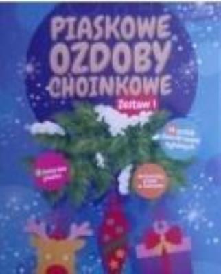 Okładka książki Piaskowe ozdoby choinkowe. Zestaw 1