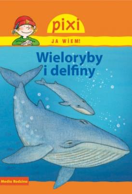 Okładka książki Pixi Ja wiem! - Wieloryby i delfiny