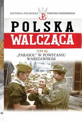Okładka książki Polska Walcząca Tom 62