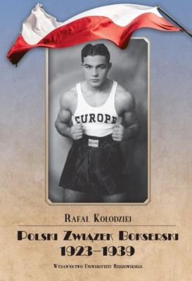 Okładka książki Polski Związek Bokserski 1923-1939