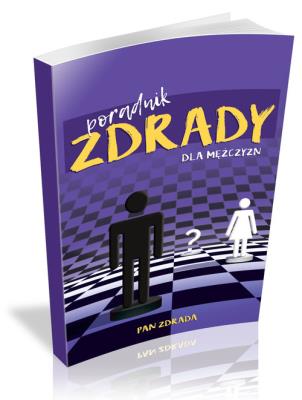 Poradnik zdrady dla mężczyzn. Autor: Pan Zdrada. SmakLiter.pl Okładka książki Poradnik zdrady dla mężczyzn