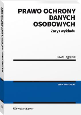 Okładka książki Prawo ochrony danych osobowych Zarys wykładu