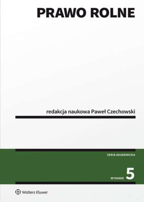 Prawo rolne. Autor: Czechowski Paweł. SmakLiter.pl Okładka książki Prawo rolne