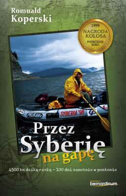 Przez Syberię na gapę. Autor: Koperski Romuald. SmakLiter.pl Okładka książki Przez Syberię na gapę