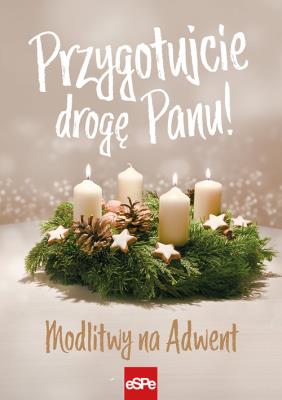 Przygotujcie drogę Panu!. Autor: Michał Wilk (oprac.). SmakLiter.pl Okładka książki Przygotujcie drogę Panu!