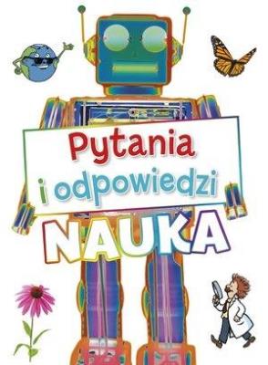 Okładka książki Pytania i odpowiedzi. Nauka