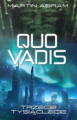 Quo vadis. Autor: Martin Abram. SmakLiter.pl Okładka książki Quo vadis