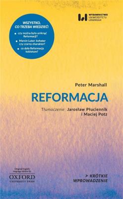 Reformacja. Autor: Marshall Peter. SmakLiter.pl Okładka książki Reformacja