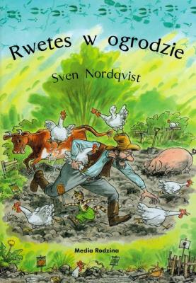Okładka książki Rwetes w ogrodzie - Sven Nordqvist