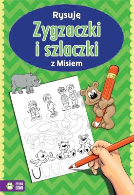 Okładka książki Rysuję zygzaczki i szlaczki z misiem