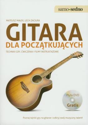 Samo Sedno - Gitara dla początkujących.  EDGARD. Autor: Zaciura Lech, Mateusz Małek. SmakLiter.pl Okładka książki Samo Sedno - Gitara dla początkujących.  EDGARD