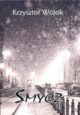 Smycz / Manufaktura Słów. Autor: Wójcik Krzysztof. SmakLiter.pl Okładka książki Smycz / Manufaktura Słów