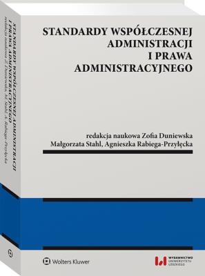 Okładka książki Standardy współczesnej administracji i prawa administracyjnego