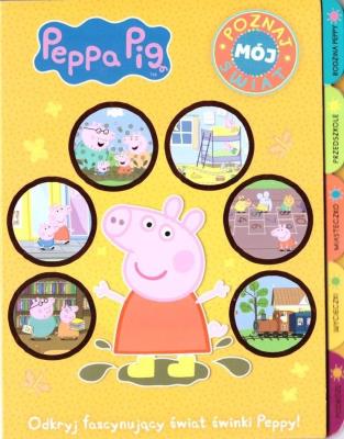 Okładka książki Świnka Peppa. Poznaj mój świat