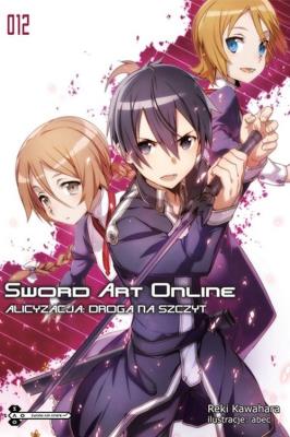Okładka książki Sword Art Online #12 Alicyzacja: Droga na szczyt
