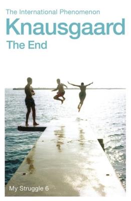 The End. Autor: Knausgaard Karl Ove. SmakLiter.pl Okładka książki The End