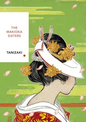 The Makioka Sisters. Autor: Junichiro Tanizaki. SmakLiter.pl Okładka książki The Makioka Sisters