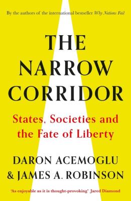 The Narrow Corridor. Autor: Daron Acemoglu, James A. Robinson. SmakLiter.pl Okładka książki The Narrow Corridor