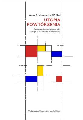 Okładka książki Utopia powtórzenia