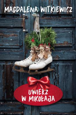 Okładka książki Uwierz w Mikołaja