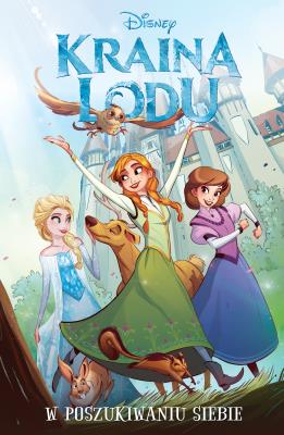 Okładka książki W POSZUKIWANIU SIEBIE KRAINA LODU KOMIKS