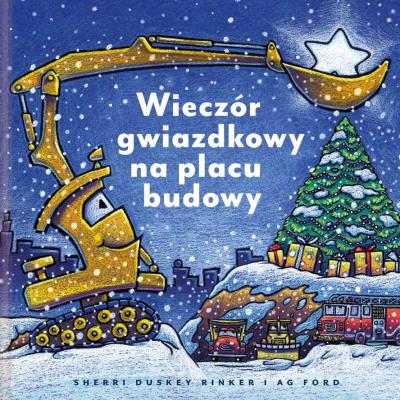 Okładka książki Wieczór gwiazdkowy na placu budowy