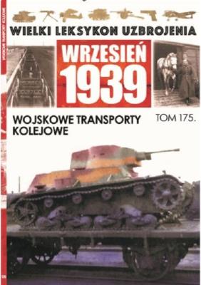 Wielki Leksykon Uzbrojenia Wrzesień 1939 t.175   /K/. Autor: Opracowanie zbiorowe. SmakLiter.pl Okładka książki Wielki Leksykon Uzbrojenia Wrzesień 1939 t.175   /K/