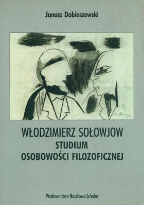 Okładka książki Włodzimierz Sołowjow Studium osobowości filozoficznej