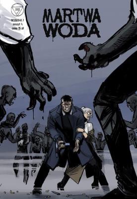 Wydział 7 T.4 Martwa woda. Autor: Tomasz Kontny. SmakLiter.pl Okładka książki Wydział 7 T.4 Martwa woda