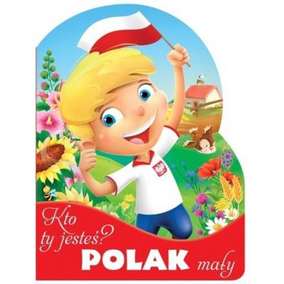 Wykrojnik - Kto ty jesteś? Polak mały. Autor: Bełza Władysław. SmakLiter.pl Okładka książki Wykrojnik - Kto ty jesteś? Polak mały