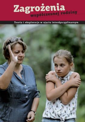 Zagrożenia współczesnej rodziny. Wydawca: Wydawnictwo Uniwersytetu Kardynała Stefana Wyszyńskiego. SmakLiter.pl Opakowanie Zagrożenia współczesnej rodziny