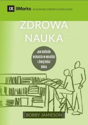 Okładka książki Zdrowa nauka - jak kościół wzrasta w miłości