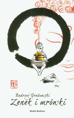 Okładka książki Zenek i mrówki - Grabowski Andrzej