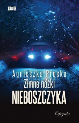 Zimne Nóżki Nieboszczyka. Autor: Pruska Agnieszka. SmakLiter.pl Okładka książki Zimne Nóżki Nieboszczyka