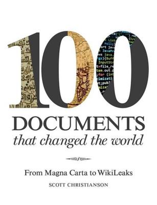 Okładka książki 100 Documents That Changed the World : From Ma