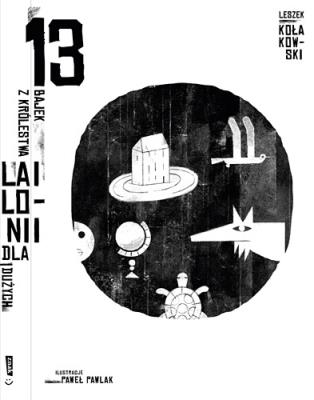 Okładka książki 13 bajek z królestwa Lailonii dla dużych i małych