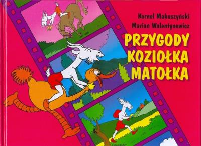 Przygody Koziołka Matołka w.2010 G&P. Autor: Kornel Makuszyński, Walentynowicz Marian. SmakLiter.pl Okładka książki Przygody Koziołka Matołka w.2010 G&P