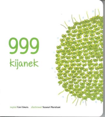 999 kijanek w.2016. Autor: Kimura Ken. SmakLiter.pl Okładka książki 999 kijanek w.2016