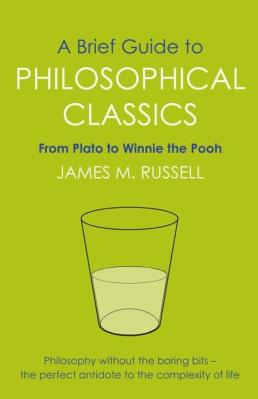 Okładka książki A Brief Guide to Philosophical Classics