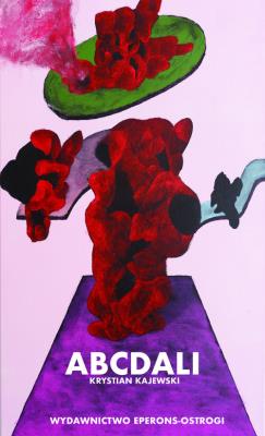 Abcdali. Autor: Kajewski Krystian. SmakLiter.pl Okładka książki Abcdali