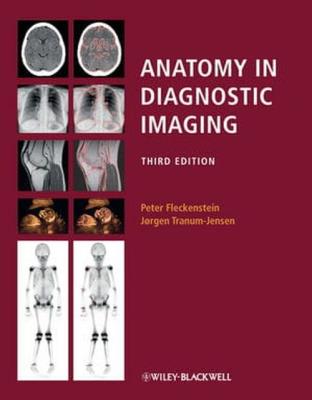 Anatomy in Diagnostic Imaging. Autor: Fleckenstein Peter, Tranum-Jensen Jorgen. SmakLiter.pl Okładka książki Anatomy in Diagnostic Imaging