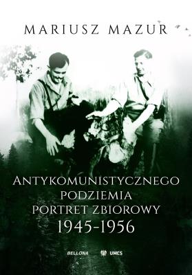 Okładka książki Antykomunistycznego podziemia portret zbiorowy 194