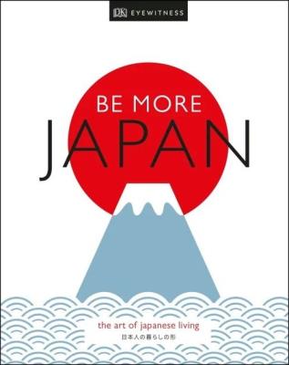 Be More Japan. Wydawca: DK. SmakLiter.pl Opakowanie Be More Japan