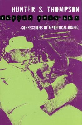 Better Than Sex. Autor: Thompson Hunter S.. SmakLiter.pl Okładka książki Better Than Sex