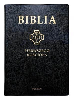 Okładka książki Biblia pierwszego Kościoła złocona czarna