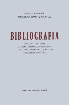 Bibliografia 'Kultura' (1997-2000). Autor: Supruniuk Anna, Supruniuk Mirosław Adam. SmakLiter.pl Okładka książki Bibliografia 'Kultura' (1997-2000)
