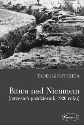 Okładka książki Bitwa nad Niemnem (wrzesień-październik 1920 roku)